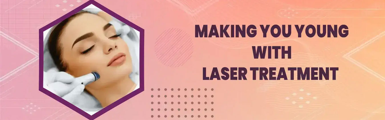Making you Young with Laser Treatment provide Dr.Navadiya in Surat